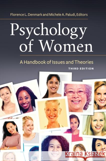 Psychology of Women: A Handbook of Issues and Theories Denmark, Florence 9781440842283 Praeger - książka