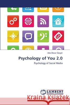 Psychology of You 2.0 Ulas Basar Gezgin 9783659130779 LAP Lambert Academic Publishing - książka