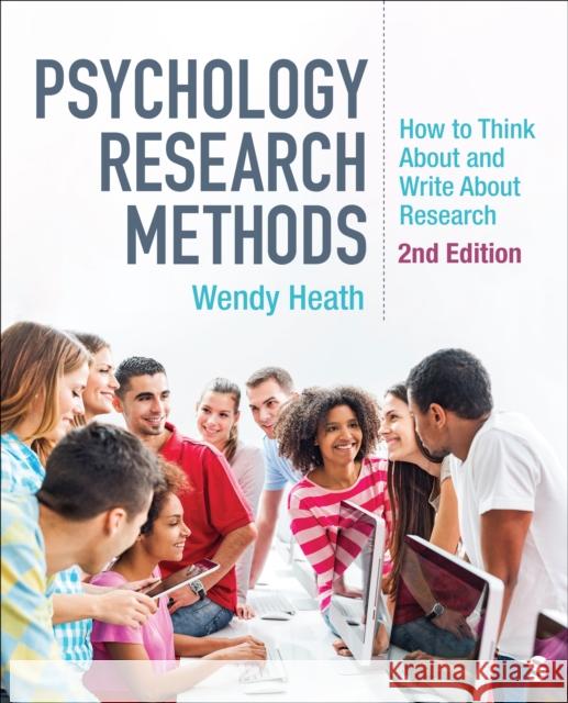 Psychology Research Methods: How to Think about and Write about Research Wendy Heath 9781071919293 Sage Publications, Inc - książka