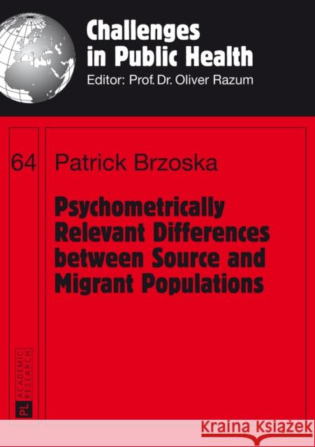 Psychometrically Relevant Differences Between Source and Migrant Populations Razum, Oliver 9783631645727 Peter Lang GmbH - książka