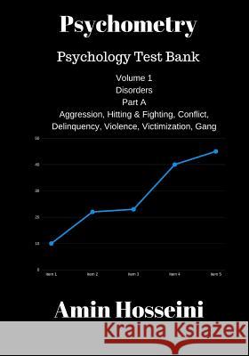 Psychometry: Psychology Test Bank Amin Hosseini 9781548444358 Createspace Independent Publishing Platform - książka