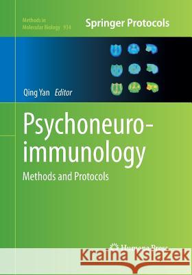 Psychoneuroimmunology: Methods and Protocols Yan, Qing 9781493962600 Humana Press - książka