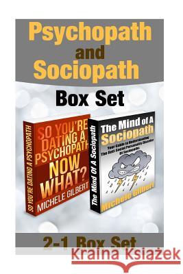 Psychopath And Sociopath Box Set: Psychopaths and Narcissistic Personality Disorder Exposed! Gilbert, Michele 9781515061809 Createspace - książka