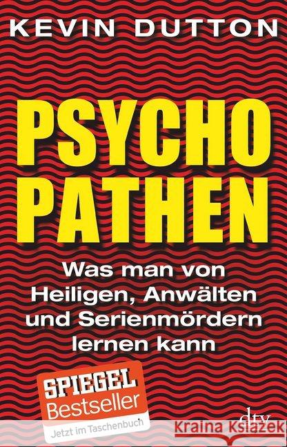 Psychopathen : Was man von Heiligen, Anwälten und Serienmördern lernen kann Dutton, Kevin 9783423348232 DTV - książka