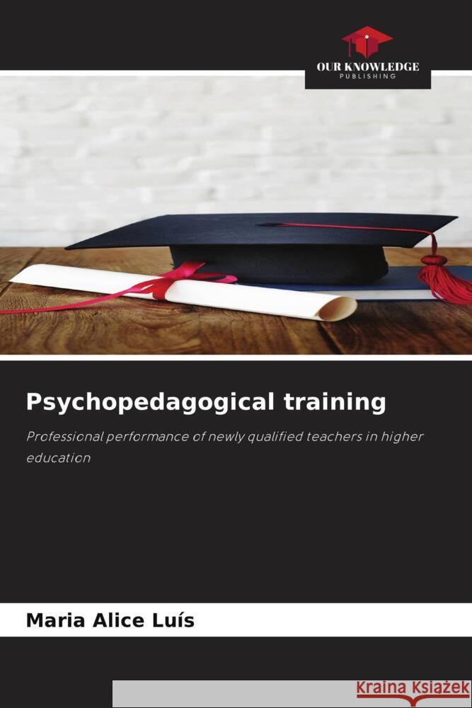 Psychopedagogical training Maria Alice Lu?s 9786208581121 Our Knowledge Publishing - książka