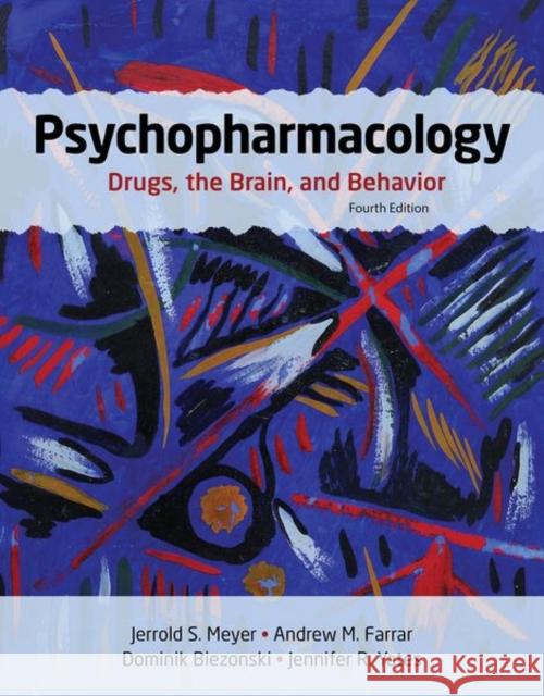 Psychopharmacology Jerry (University of Massachussetts (Amherst)) Meyer 9781605359878 Sinauer Associates - książka