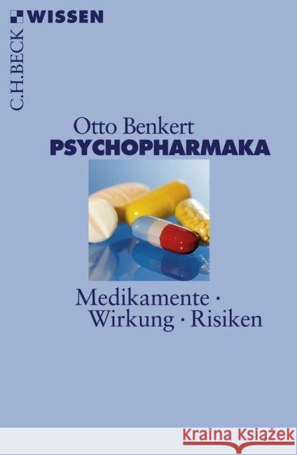 Psychopharmaka : Medikamente, Wirkung, Risiken Benkert, Otto   9783406591587 BECK - książka