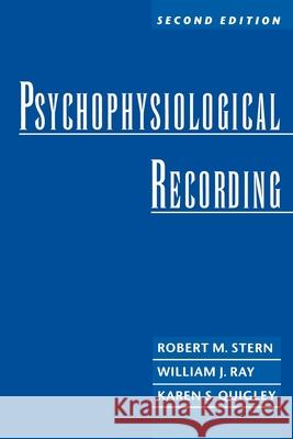 Psychophysiological Recording Robert M. Stern Karen S. Quigley William J. Ray 9780195113594 Oxford University Press - książka