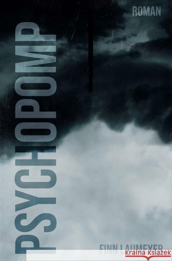 Psychopomp Laumeyer, Finn 9783754971222 epubli - książka