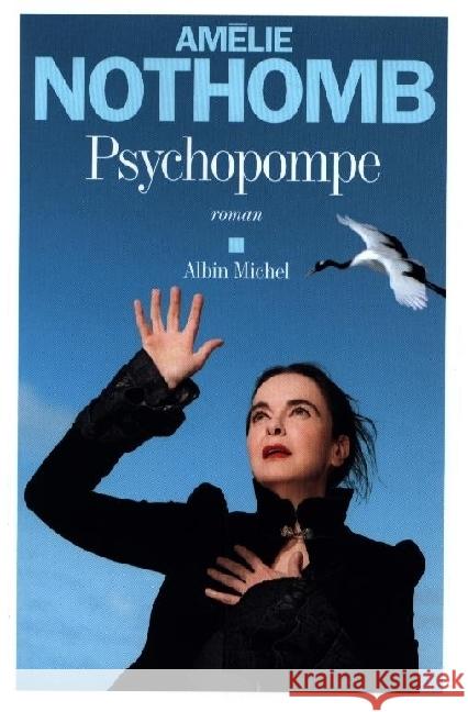 Psychopompe Nothomb, Amélie 9782226485618 Albin Michel - książka