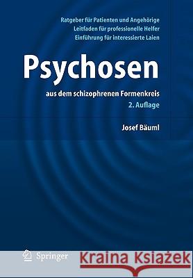 Psychosen:: Aus Dem Schizophrenen Formenkreis Kissling, Werner 9783540436461 Springer, Berlin - książka