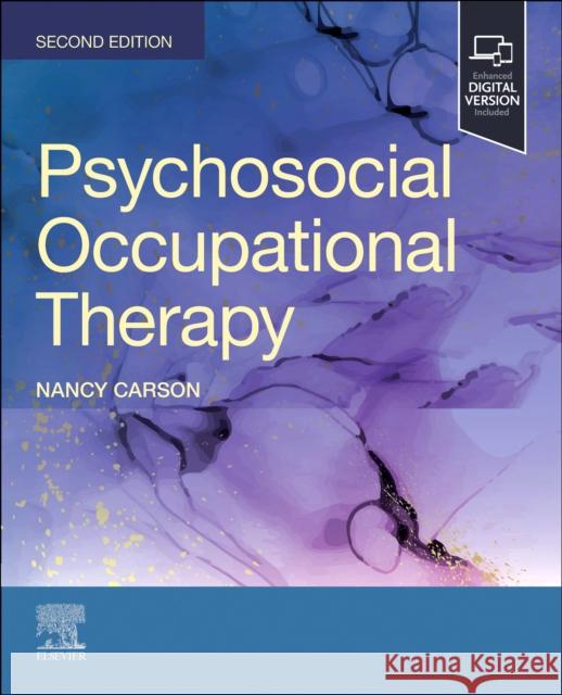 Psychosocial Occupational Therapy Nancy Carson 9780443115837 Elsevier Health Sciences - książka