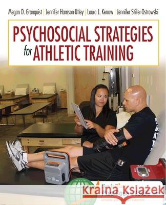 Psychosocial Strategies for Athletic Training Megan Granquist Jennifer Hamson-Utley Laura Kenow 9780803638174 F. A. Davis Company - książka