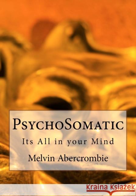 PsychoSomatic Abercrombie, Melvin 9781975676582 Createspace Independent Publishing Platform - książka