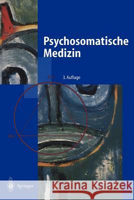 Psychosomatische Medizin: Ein Kompendium für alle medizinischen Teilbereiche Rudolf Klußmann, W. Wesiack 9783642976612 Springer-Verlag Berlin and Heidelberg GmbH &  - książka