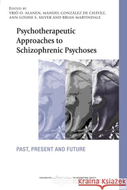 Psychotherapeutic Approaches to Schizophrenic Psychoses: Past, Present and Future Alanen, Yrjö O. 9780415440134  - książka