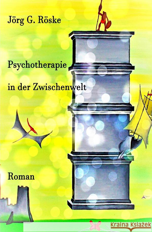 Psychotherapie in der Zwischenwelt Röske, Jörg 9783757555436 epubli - książka