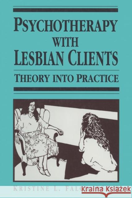 Psychotherapy with Lesbian Clients: Theory Into Practice Kristine L. Falco   9781138004849 Routledge - książka