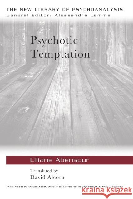 Psychotic Temptation Liliane Abensour 9780415673228  - książka