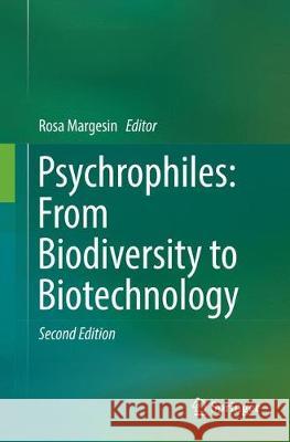 Psychrophiles: From Biodiversity to Biotechnology Rosa Margesin 9783319860671 Springer - książka