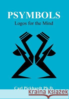 Psymbols Carl Pickhard 9781599265971 Xlibris Corporation - książka