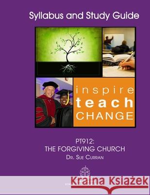 Pt912: The Forgiving Church Sue Curran 9781656671486 Independently Published - książka