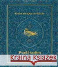 Ptačí sněm Faríd ad-Dín al Attár 9788011066154 Jan Pletánek - książka