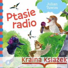 Ptasie radio Julian Tuwim 9788382077230 Skrzat - książka