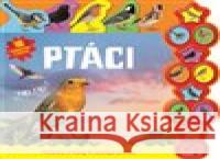 Ptáci - 10 zvukových tlačítek  9788025515921  - książka