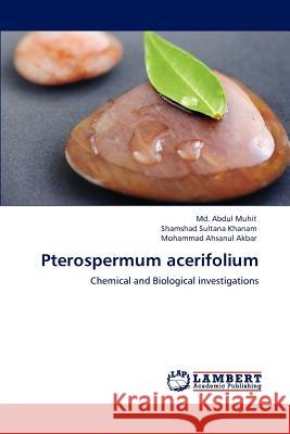 Pterospermum acerifolium Muhit, MD Abdul 9783847325949 LAP Lambert Academic Publishing AG & Co KG - książka