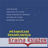 Pětihvězdí španělských sonetistů Garcilaso de la Vega 9788085845914 Nová vlna - książka