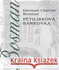 Pětilibrová bankovka Herman Charles Bosman 9788072724178 Dauphin - książka