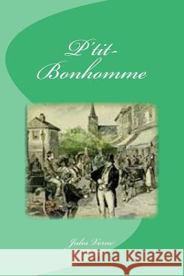 P'tit-Bonhomme Saguez, Edinson 9781533458322 Createspace Independent Publishing Platform - książka