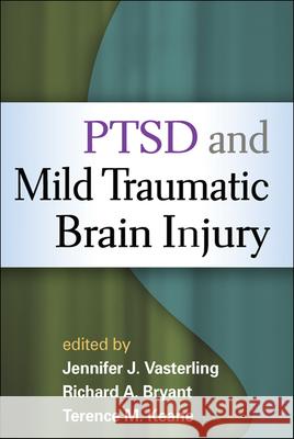 Ptsd and Mild Traumatic Brain Injury Vasterling, Jennifer J. 9781462503384 Guilford Publications - książka