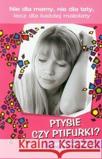 Ptysie czy ptifurki Parker Katherine 9788389278982 Elf - książka