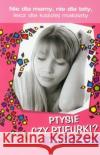 Ptysie czy ptifurki Parker Katherine 9788389278982 Elf