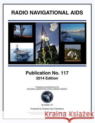 Pub 117: Radio Navigational Aids 2014 Nga 9781937196615 Paradise Cay Publications - książka