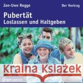 Pubertät - Der Vortrag, 1 Audio-CD : Loslassen und Halt geben Rogge, Jan-Uwe 9783833724725 Jumbo Neue Medien - książka