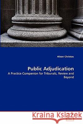 Public Adjudication Alison Christou 9783639337624 VDM Verlag - książka