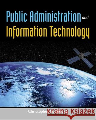 Public Administration and Information Technology Reddick, Christopher 9780763784607 Jones & Bartlett Publishers - książka