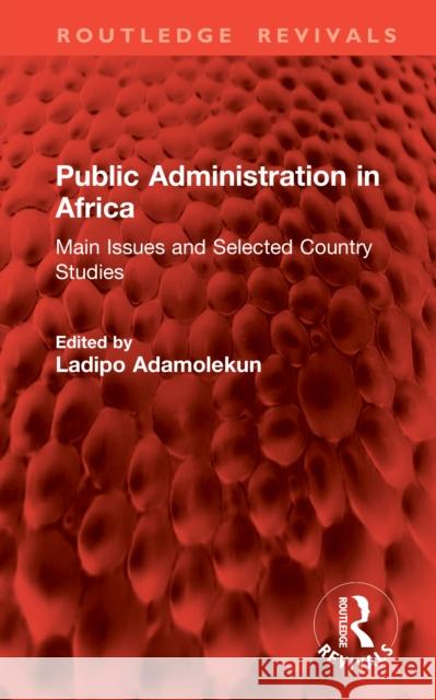 Public Administration in Africa: Main Issues and Selected Country Studies  9781041247005 Taylor & Francis Ltd - książka