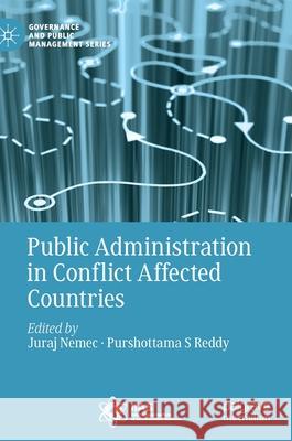 Public Administration in Conflict Affected Countries Juraj Nemec Purshottama S. Reddy 9783030749651 Palgrave MacMillan - książka