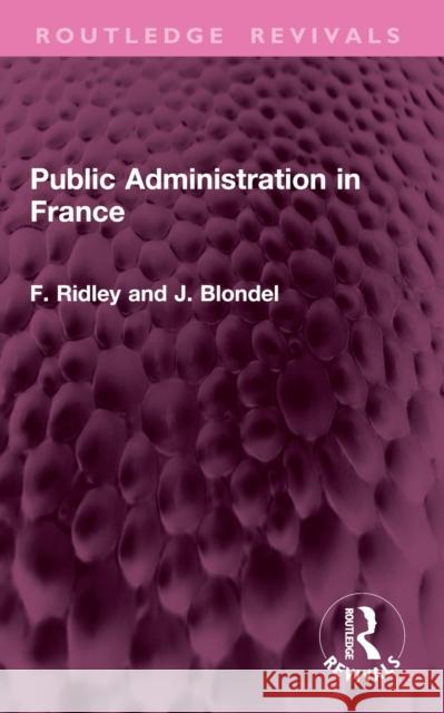 Public Administration in France Blondel, J. 9781032764627 Routledge - książka