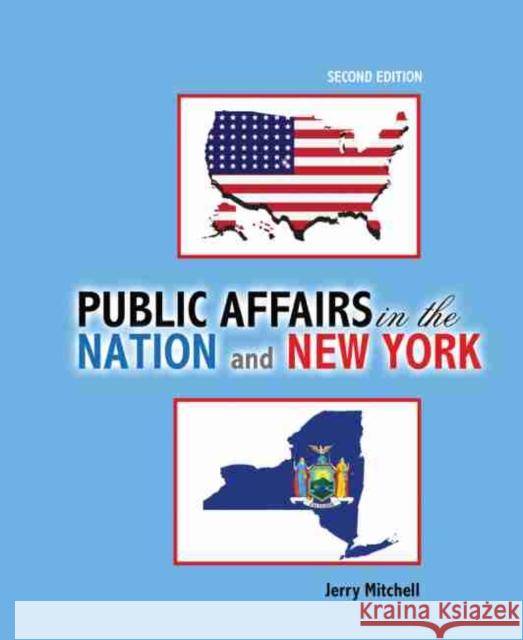 Public Affairs in the Nation and New York Mitchell 9781524940782 Kendall Hunt Publishing Company - książka