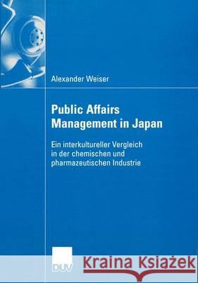 Public Affairs Management in Japan Alexander Weiser 9783824407613 Springer - książka