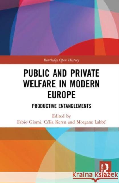 Public and Private Welfare in Modern Europe  9781032232331 Taylor & Francis Ltd - książka