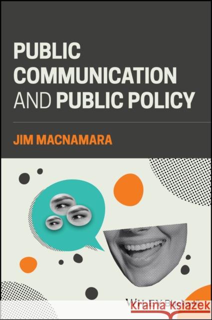 Public Communication and Public Policy Jim (University of Technology Sydney, Australia) Macnamara 9781394265688  - książka