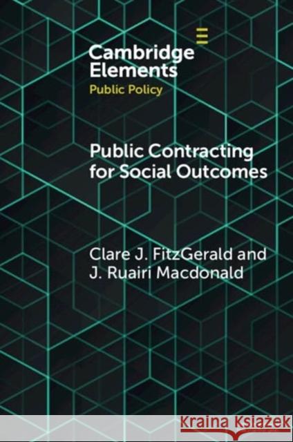 Public Contracting for Social Outcomes Claire J. Fitzgerald Ruairi MacDonald 9781108948975 Cambridge University Press - książka