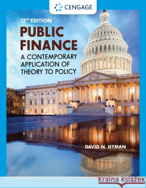 Public Finance: A Contemporary Application of Theory to Policy Hyman, David N. 9780357442159 South-Western College Pub - książka