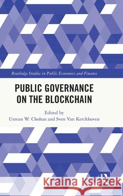 Public Governance on the Blockchain  9781041005865 Taylor & Francis Ltd - książka